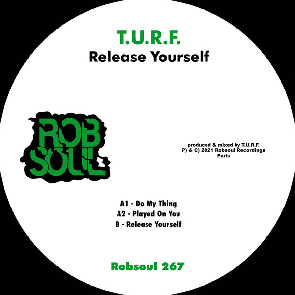 T.U.R.F. - Release Yourself / Robsoul