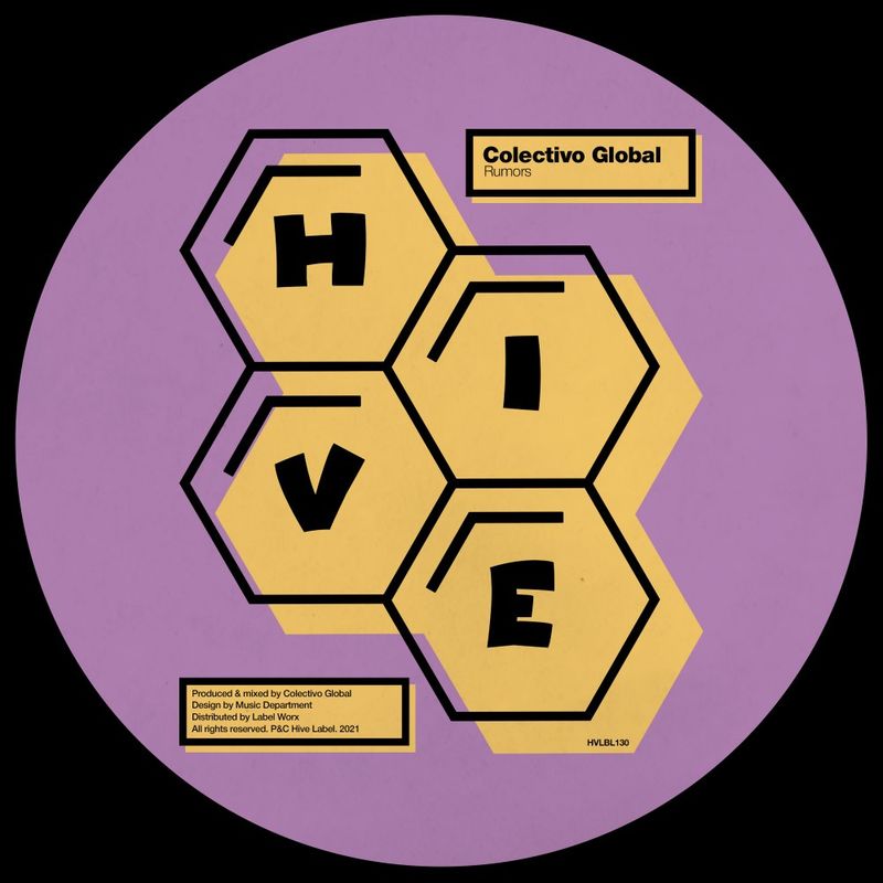 Colectivo Global - Rumors / Hive Label