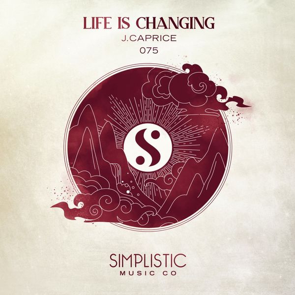 J.Caprice - Life Is Changing EP / Simplistic Music Company