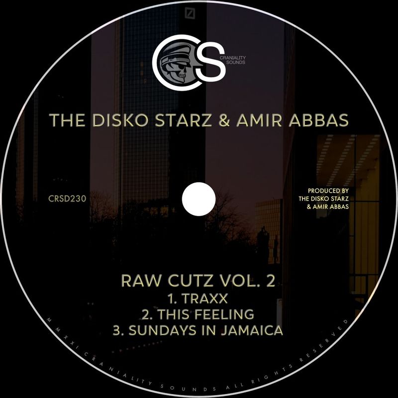 The Disko Starz & Amir Abbas - Raw Cutz, Vol. 2 / Craniality Sounds
