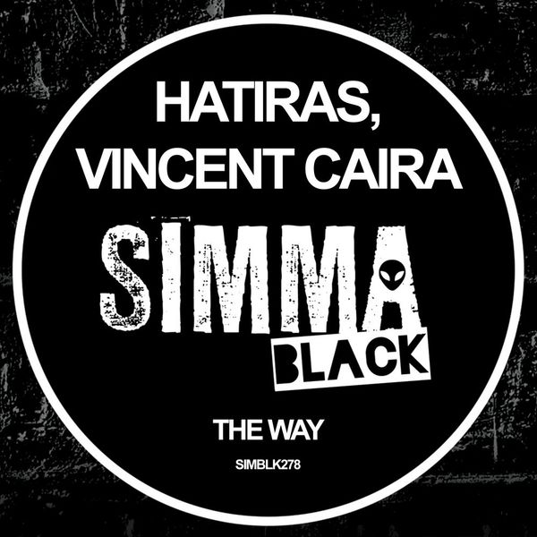 Hatiras & Vincent Caira - The Way / Simma Black