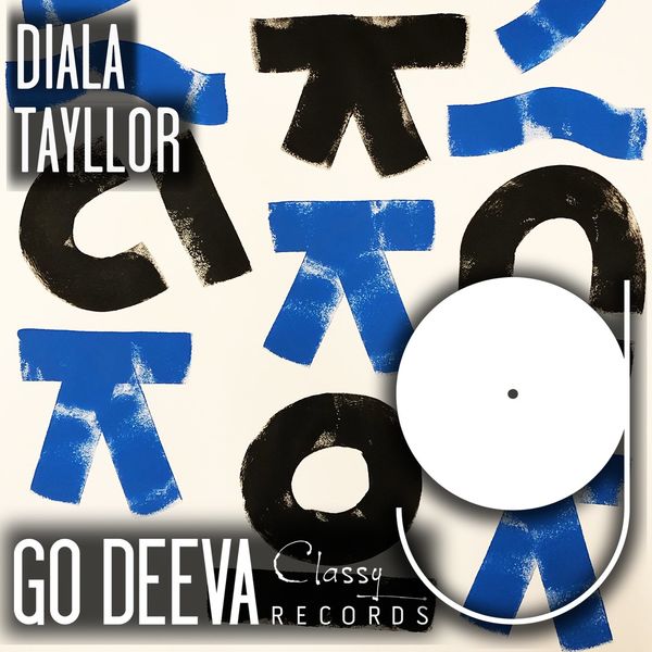 Tayllor - Diala / Go Deeva Records