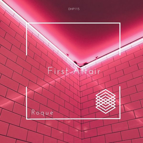 Roque - First Affair / DeepHouse Police