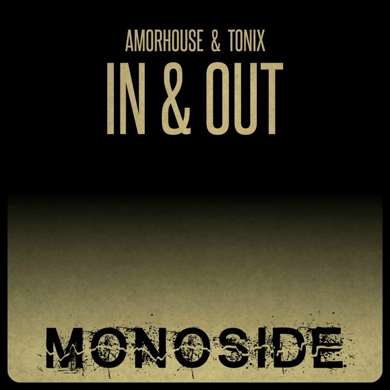 Amorhouse - In & Out / MONOSIDE