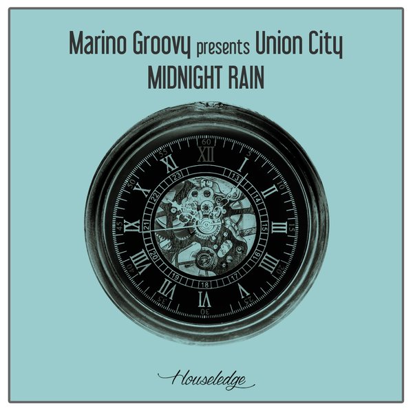 Nu Ground Foundation & Marino Groovy pres. Union City - Midnight Rain / Houseledge