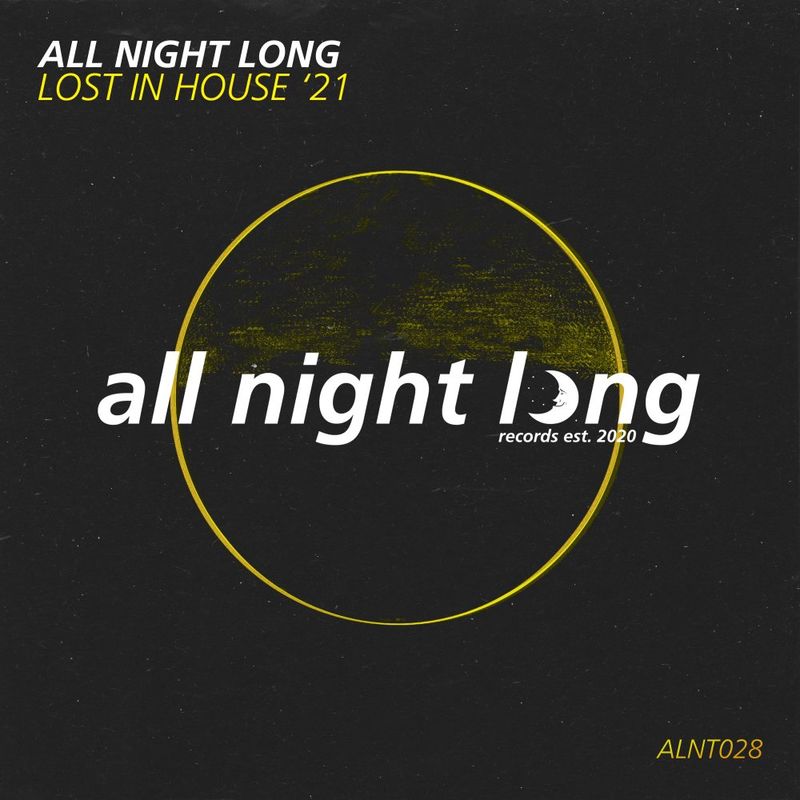 VA - Lost In House '21 / All Night Long Records