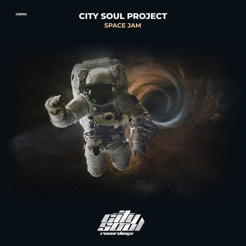 City Soul Project - Space Jam / City Soul Recordings