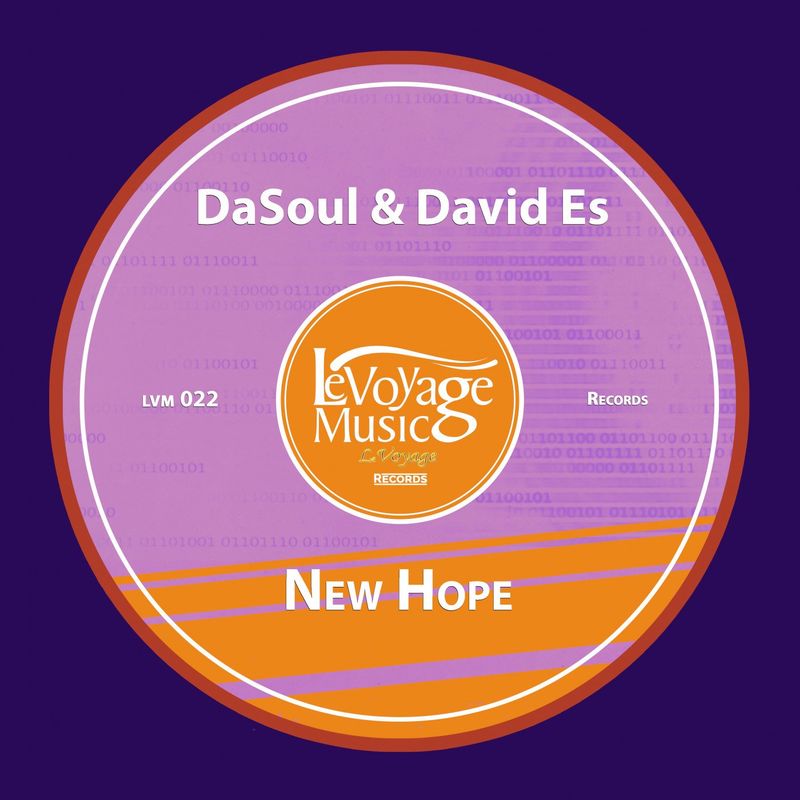 DaSoul & David Es - New Hope / Le Voyage Music