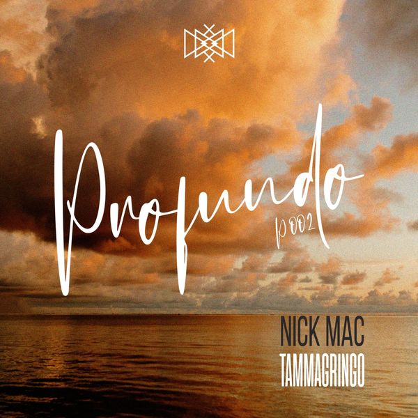 Nick Mac - Tammagringo / Profundo