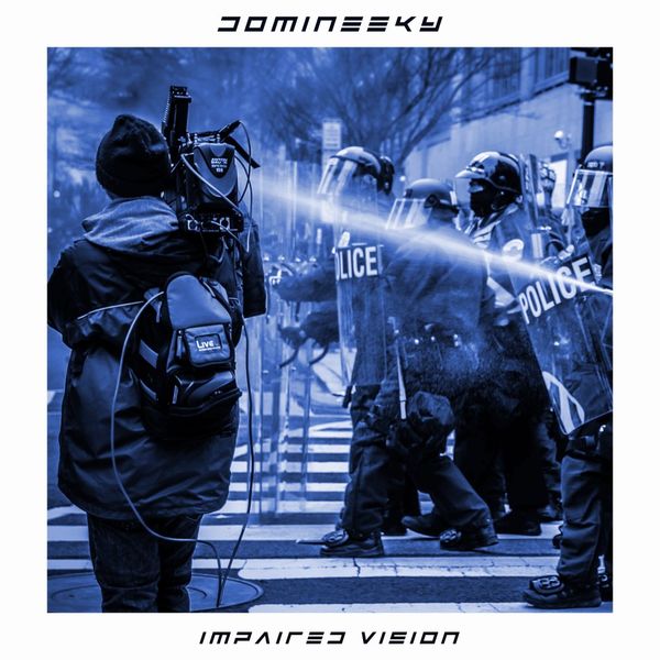 Domineeky - Impaired Vision / Good Voodoo Music