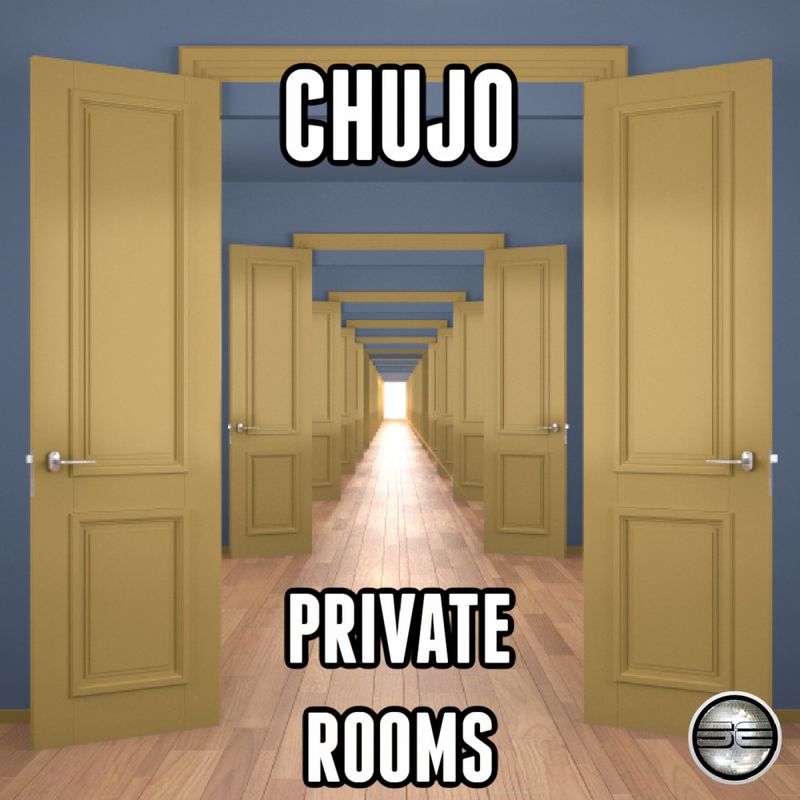 Chujo - Private Rooms / Soulful Evolution