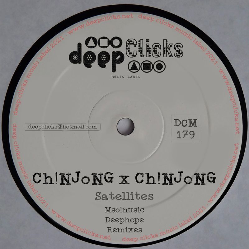 Ch!NJoNG x Ch!NJoNG - Satellites / Deep Clicks
