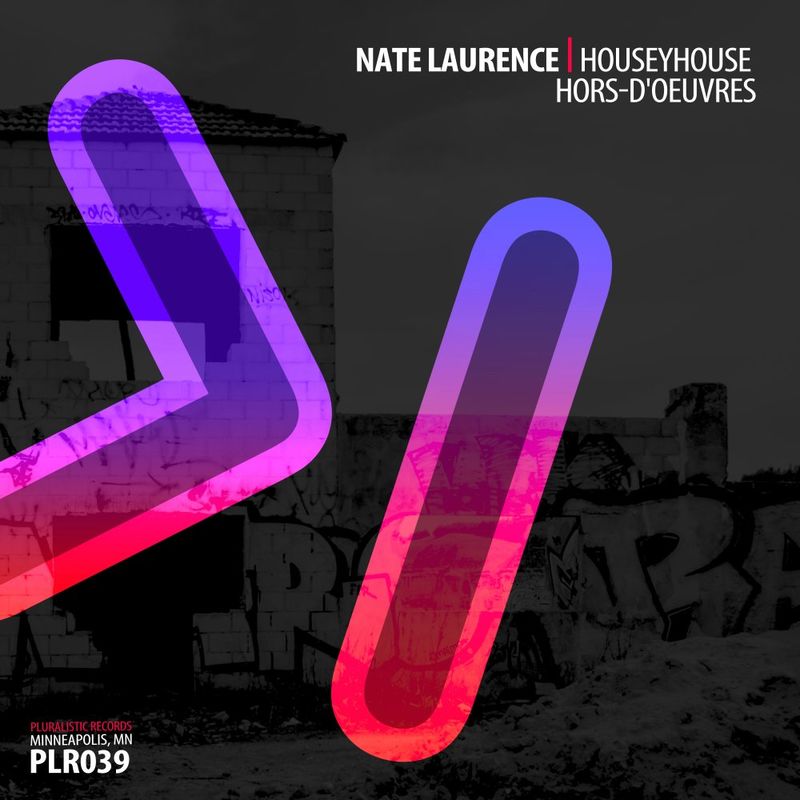 Nate Laurence - HouseyHouse Hors-d'oeuvres / Pluralistic Records