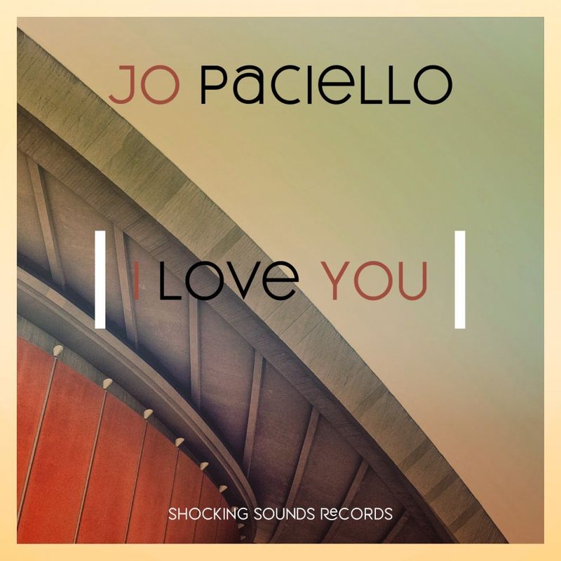 Jo Paciello - I Love You / Shocking Sounds Records
