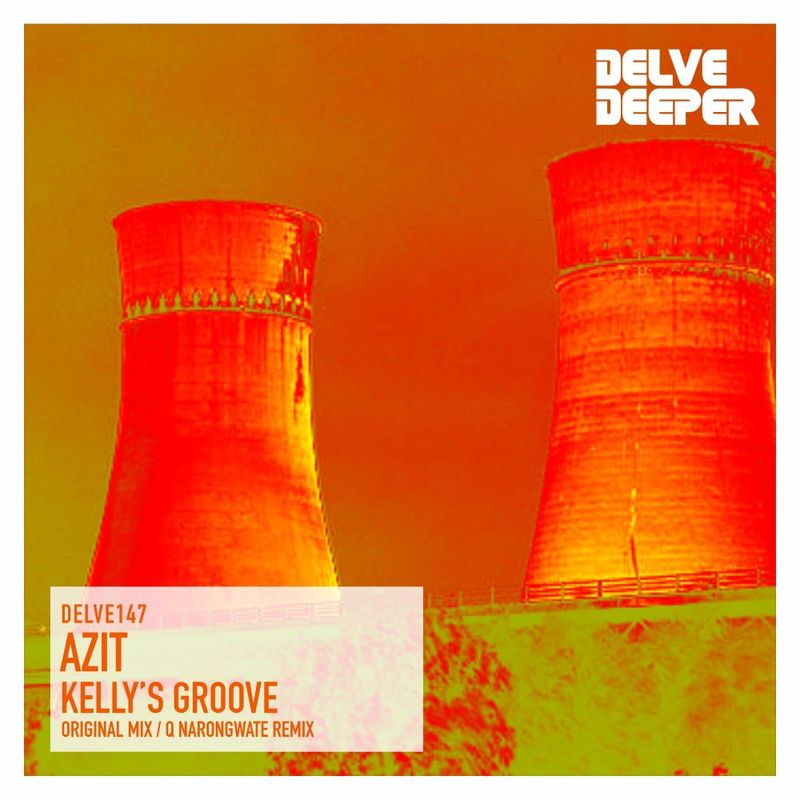 Azit - Kelly's Groove / Delve Deeper Recordings