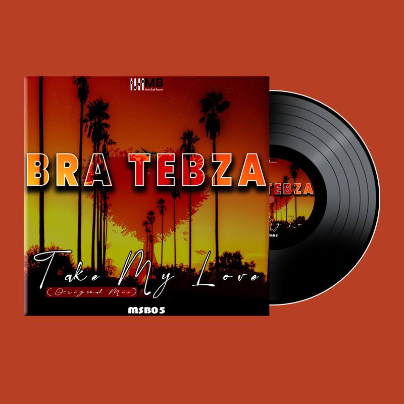 Bra Tebza - Take My Love / Music Book Records