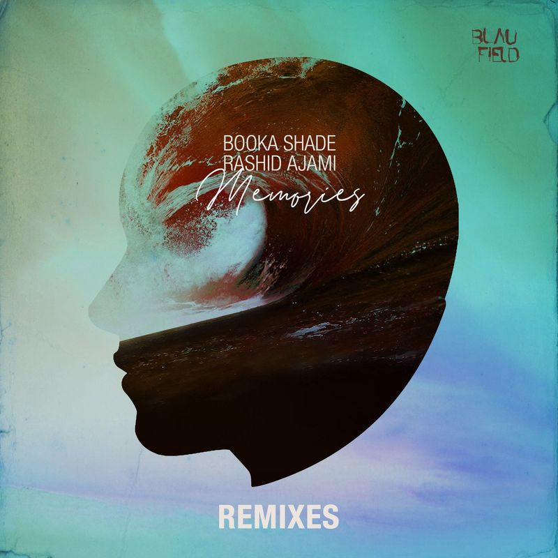 Booka Shade - Memories (Remixes) / Blaufield Music