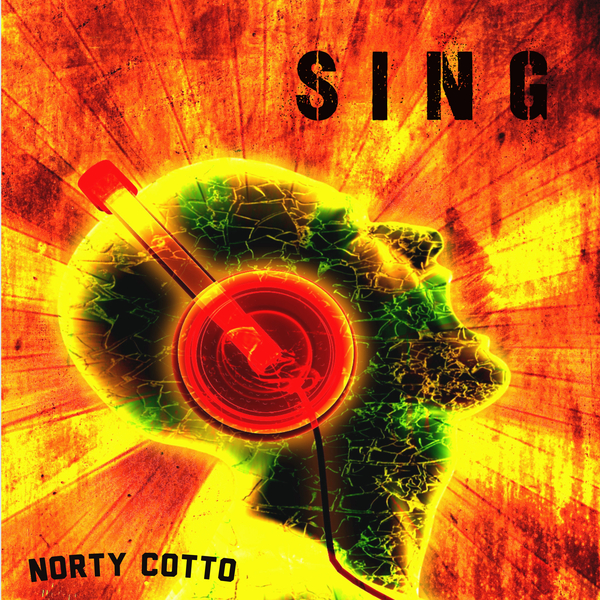 Norty Cotto - Sing / Naughty Boy Music