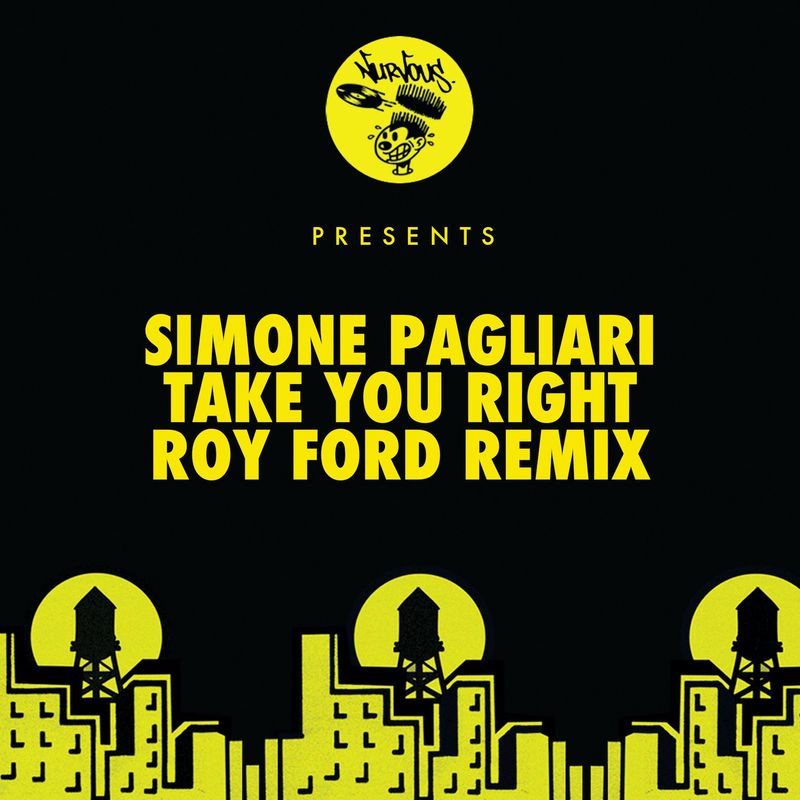 Simone pagliari - Take You Right (Roy Ford Remix) / Nurvous Records