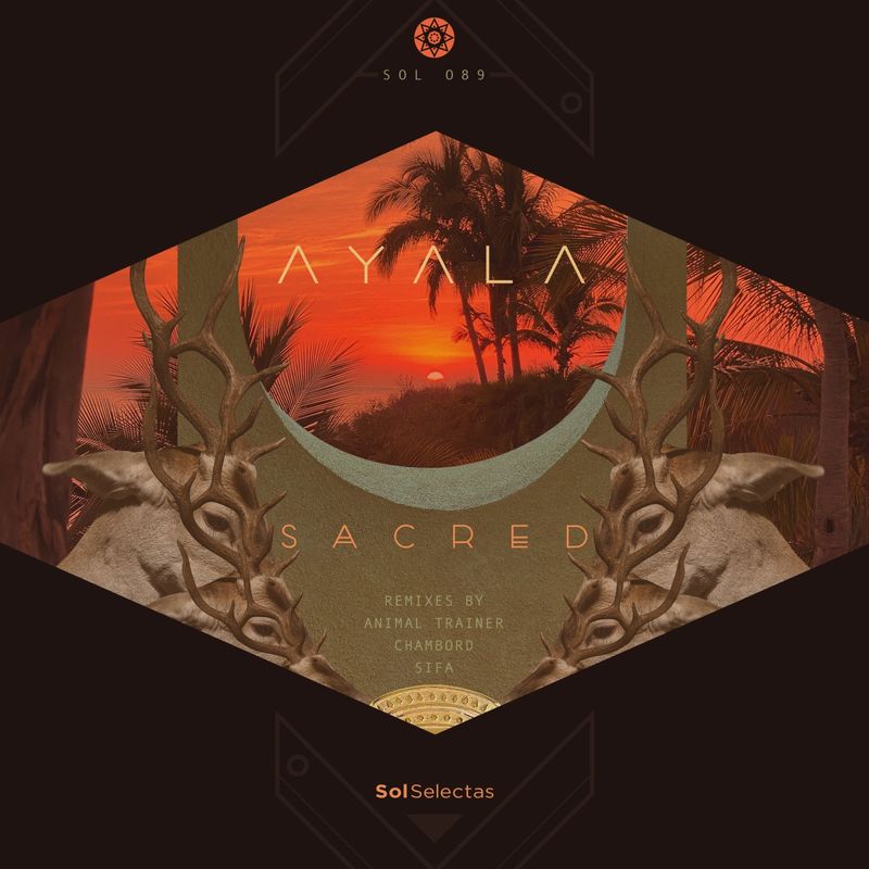 Ayala (IT) - Sacred / Sol Selectas