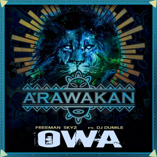 Freeman Skyz, DJ Dumile - Owa / Arawakan
