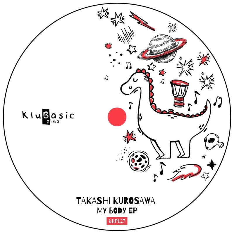 Takashi Kurosawa - My Body EP / kluBasic plus
