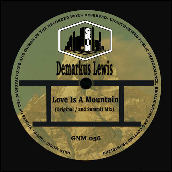 Demarkus Lewis - Love Is A Mountain / Grin Music