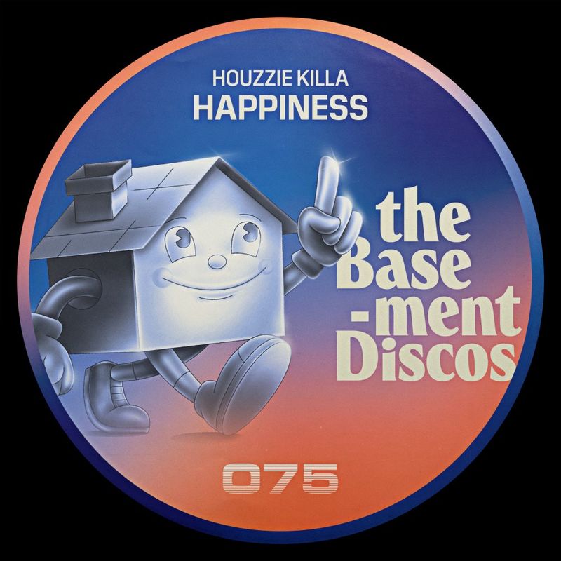 Houzzie Killa - Happiness / theBasement Discos