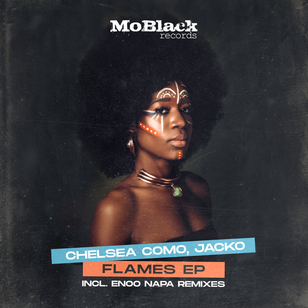 Chelsea Como, Jacko - Flames / MoBlack Records