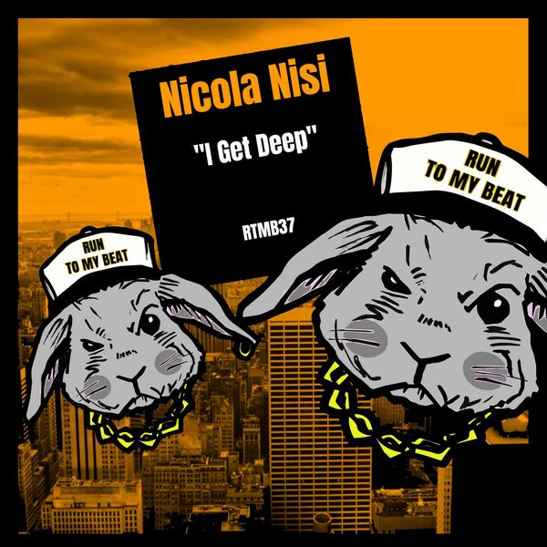 Nicola Nisi - I Get Deep / Run To My Beat