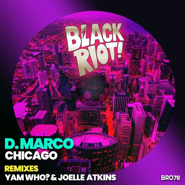 D.Marco - Chicago / Black Riot