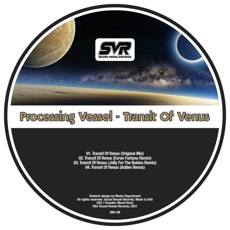 Processing Vessel - Transit of Venus / Sound Vessel Records