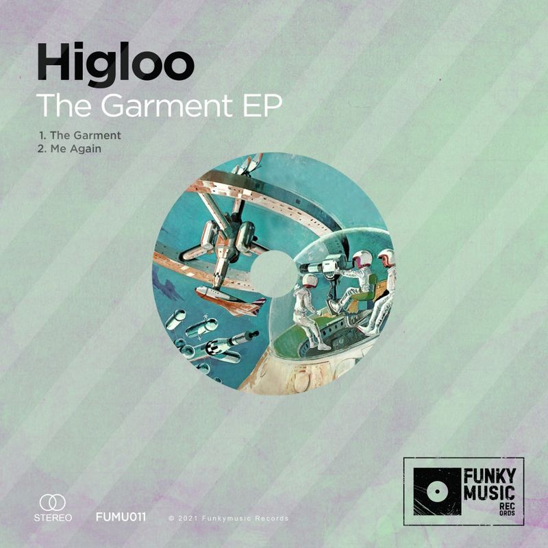 Higloo - The Garment EP / Funkymusic records