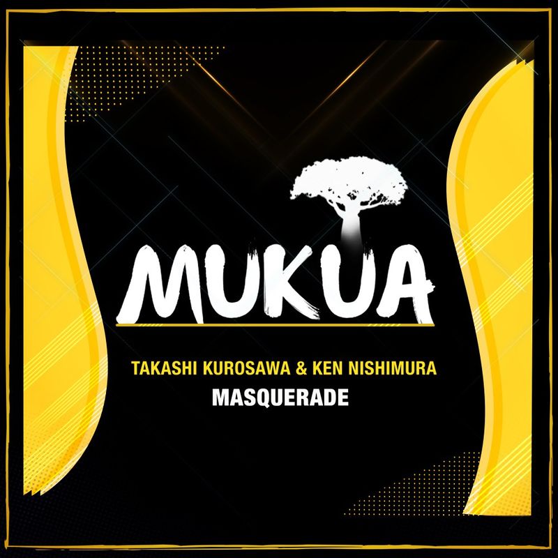 Takashi Kurosawa & Ken Nishimura - Masquerade / Mukua