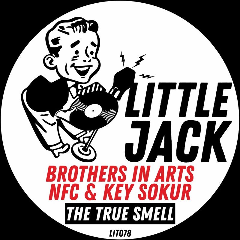Brothers in Arts, NFC & Key Sokur - The True Smell / Little Jack