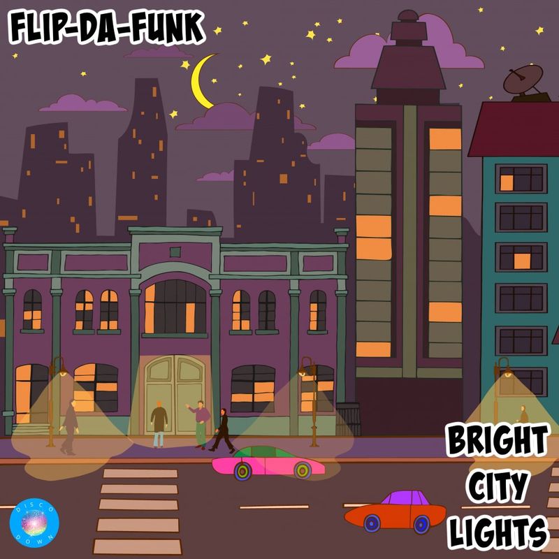 FLIP-DA-FUNK - Bright City Lights / Disco Down