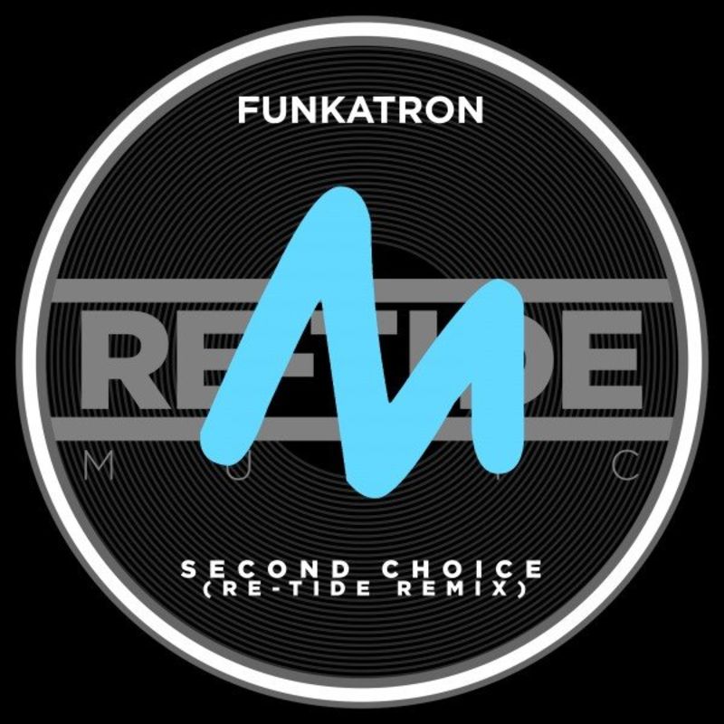 Funkatron - Second Choice (Re-Tide Remix) / Metropolitan Recordings