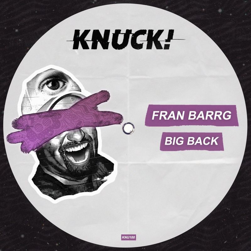 Fran Barrg - Big Back / Knuck!
