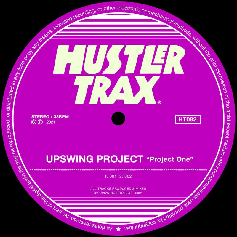 Upswing Project - Project One / Hustler Trax