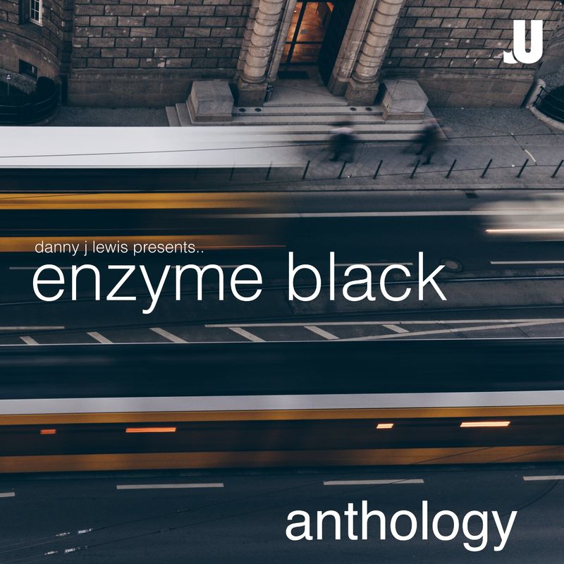 Enzyme Black - Anthology / Just Underground Recordings