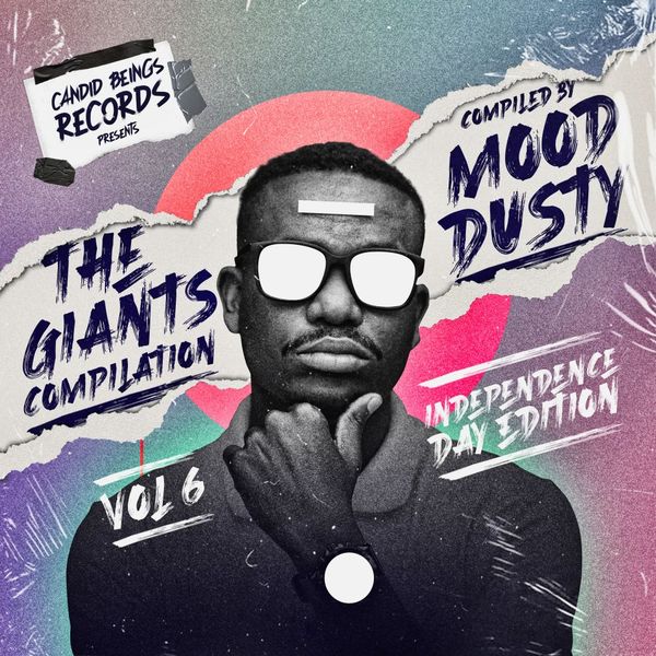 VA - The Giants Compilation Vol.6 Compiled By Mood Dusty (Independence Day Edition) / Candid Beings