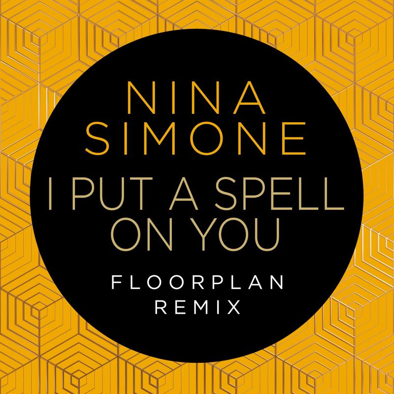 Nina Simone - I Put A Spell On You (Floorplan Remix) / Verve