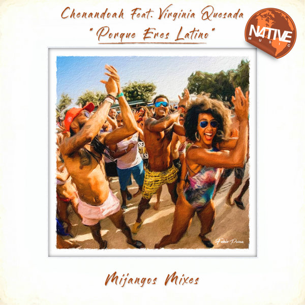 Chenandoah ft Virginia Quesada - Porque Eres Latino / Native Music Recordings