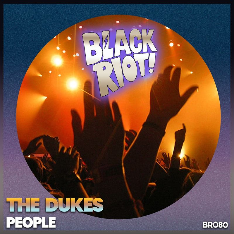 The Dukes - People / Black Riot