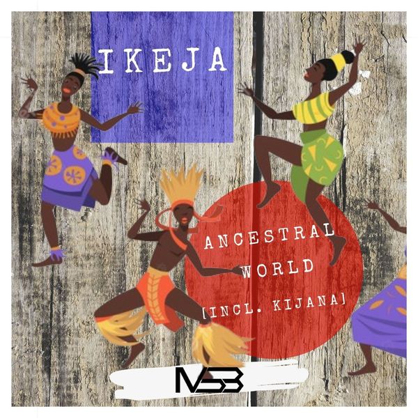 iKeja - Ancestral World / My Sound Box