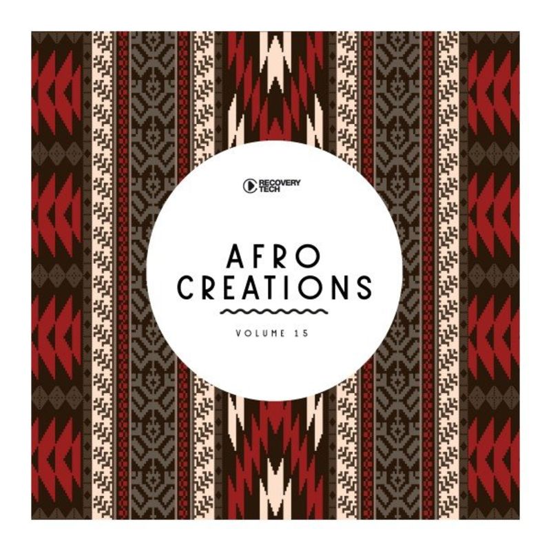 VA - Afro Creations, Vol. 15 / Recovery Tech