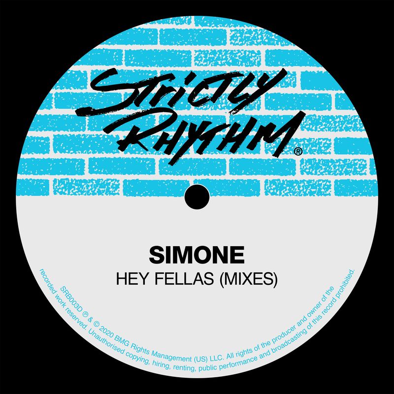 Simone - Hey Fellas (Mixes) / Strictly Rhythm Records