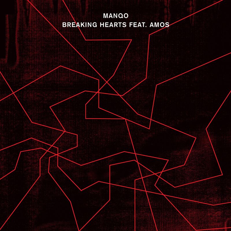 Manqo ft Amos - Breaking Hearts feat. Amos / Crosstown Rebels