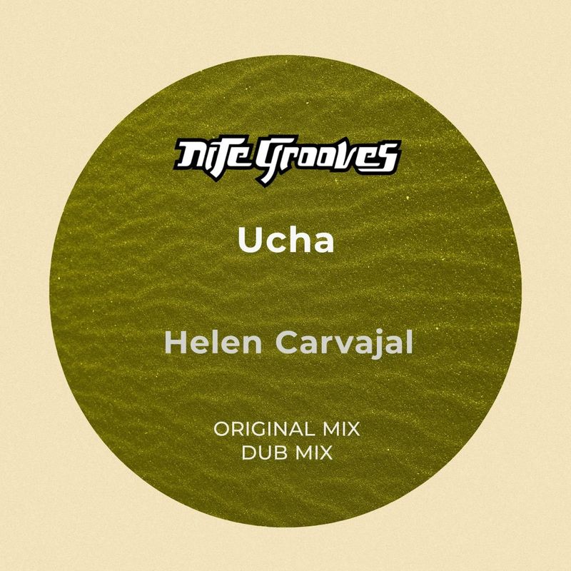 Ucha - Helen Carvajal / Nite Grooves