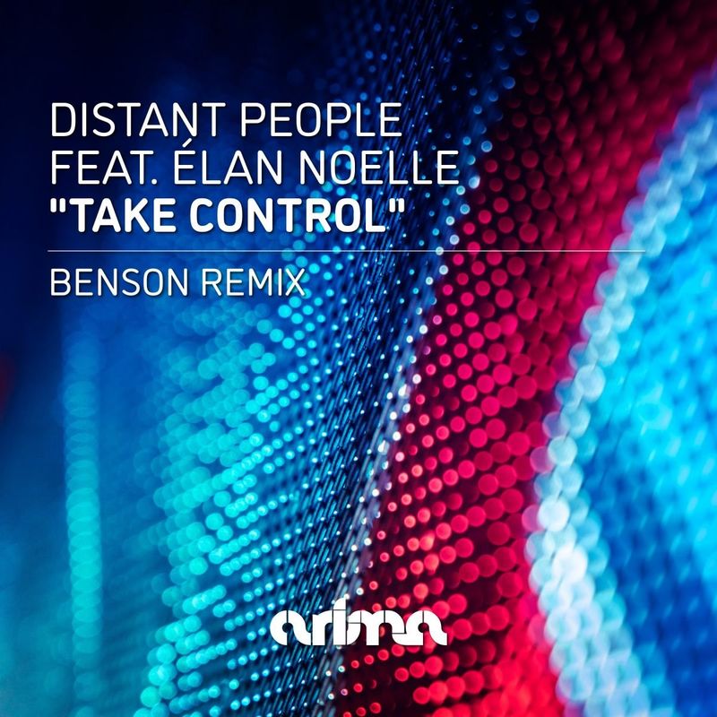 Distant People - Take Control (Benson Remix) / Arima